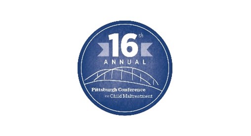 16th Annual Pittsburgh Conference on Child Maltreatment 2022